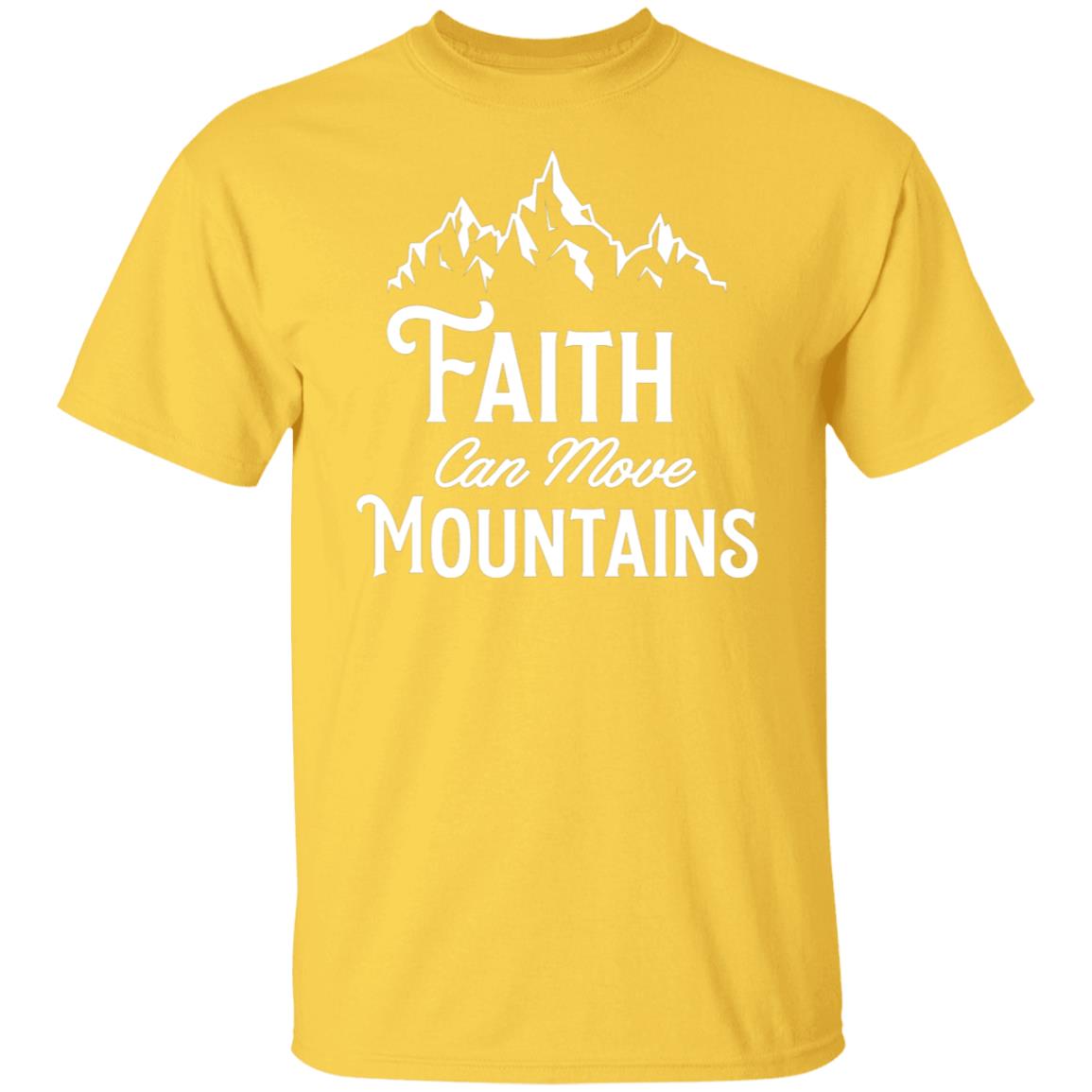 Faith can move Mountains tshirt