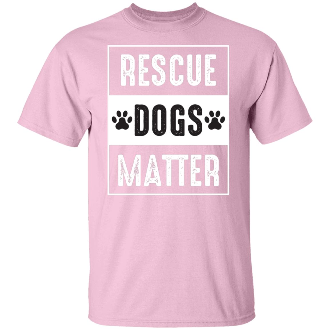 Rescue dogs matter tshirt