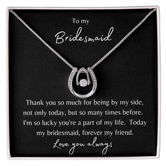 To My Bridesmaid Lucky Necklace