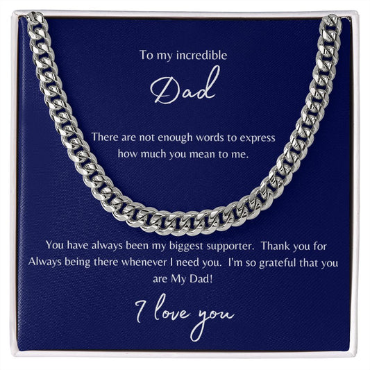 To My Incredible Dad Cuban Link Chain