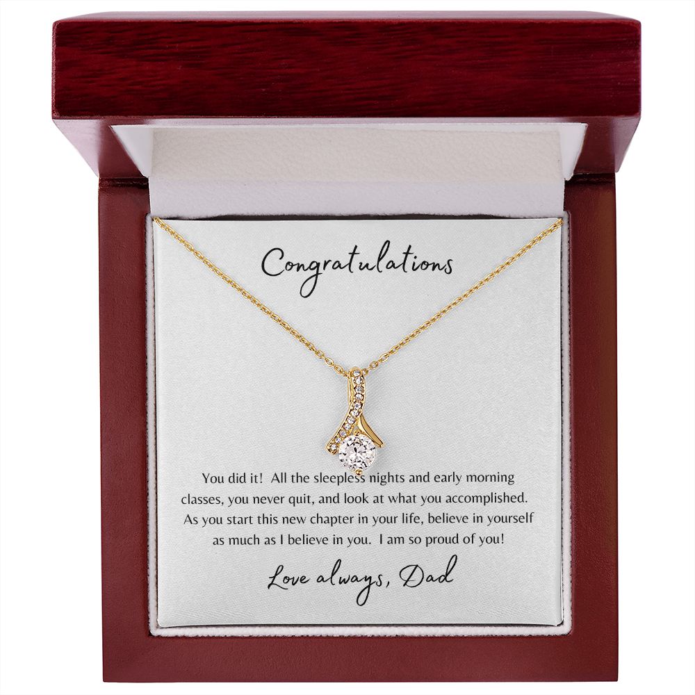 Congratulations Graduate From Dad Alluring Beauty Necklace